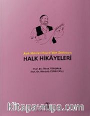 Halk Hikayeleri <br /> Aşık Mevlüt İhsani'den Derlenen