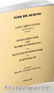 Dünyaya İkinci Geliş Yahut İstanbul'da Neler Olmuş / Felatun Bey ile Rakım Efendi / Hüseyin Fellah