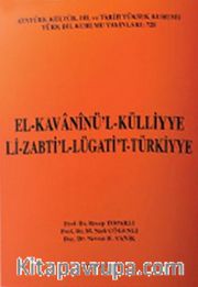 El-Kavaninü'l-Külliyye Li-Zabti'l-Lügati't-Türkiyye