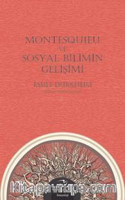 Montesquıeu ve Sosyal Bilimin Gelişimi
