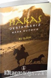 Hakas Destanları 2 <br /> Kara Kuzgun
