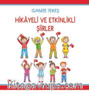 Hikayeli ve Etkinlikli Şiirler