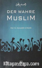 Der Wahre Muslim