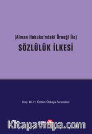 Sözlülük İlkesi (Alman Hukukundaki Örneği ile)