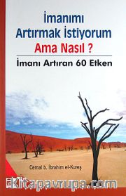 İmanımı Artırmak İstiyorum- Ama Nasıl?