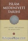 İslam Medeniyeti Tarihi (2 Cilt)