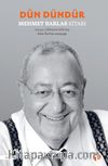 Dün Dündür & Mehmet Barlas Kitabı