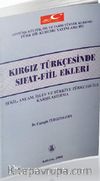 Kırgız Türkçesinde Sıfat - Fiil Ekleri
