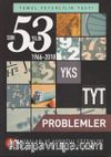TYT Son 53 Yılın Çıkmış Problemler Soru Bankası