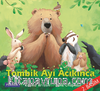 Tombik Ayı Acıkınca 