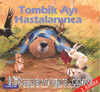Tombik Ayı Hastalanınca