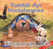 Tombik Ayı Hastalanınca