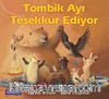 Tombik Ayı Teşekkür Ediyor 