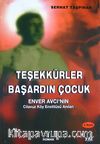 Teşekkürler Başardın Çocuk & Enver Avcı'nın Cilavuz Köy Enstitüsü Anıları