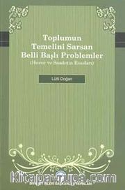 Toplumun Temelini Sarsan Belli Başlı Problemler