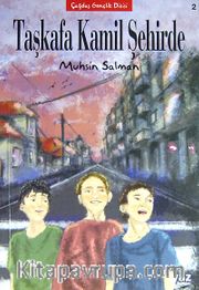 Taşkafa Kamil Şehirde ( 2. Kitap)