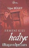 Ermeni Kızı Hediye