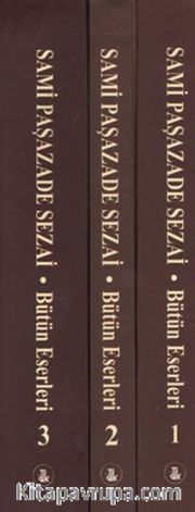 Sami Paşazade Sezai Bütün Eserleri (3 Kitap Takım)