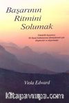 Başarının Ritmini Solumak