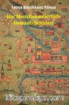 Hac Menzilnamelerinde Osmanlı Şehirleri