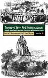 Tanrı ve Şeyh Adi Kusursuzdur & Yezidi Tarihinden Kutsal Şiirler ve Dinsel Anlatılar