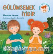 Gülümsemek İyidir