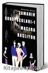 Zamanın Koruyucuları -1 & Macera Başlıyor