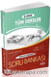 8. Sınıf Tüm Dersler Tamamı Çözümlü Soru Bankası