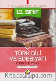 10. Sınıf Türk Dili ve Edebiyatı Konu Anlatımlı