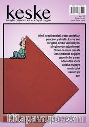 Keşke İki Aylık Düşünce ve Edebiyat Dergisi Sayı:33 Ocak-Şubat 2019