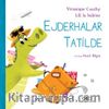 Ejderhalar Tatilde
