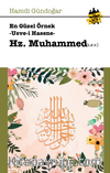 En Güzel Örnekler Usve-i Hasene Hz.Muhammed (s.a.v.)