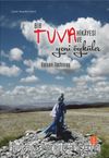 Bir Tuva Hikayesi ve Yeni Öyküler