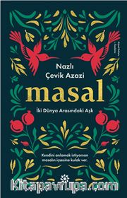 Masal <br /> İki Dünya Arasındaki Aşk