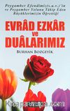 Evrad Ezkar ve Dualarımız
