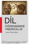 Dil Öğreniminde Yabancılık