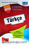 2013 KPSS Genel Yetenek Genel Kültür Türkçe Analizli Konu Anlatımı - Soru Çözme Teknikleri