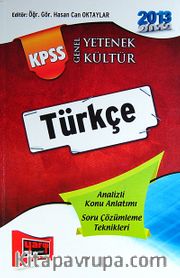 2013 KPSS Genel Yetenek Genel Kültür Türkçe Analizli Konu Anlatımı - Soru Çözme Teknikleri