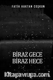 Biraz Gece Biraz Hece