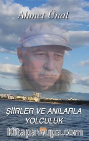 Şiir ve Anılarla Yolculuk
