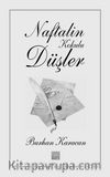 Naftalin Kokulu Düşler