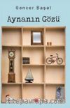 Aynanın Gözü