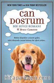 Can Dostum <br /> Bir Sevgi Romanı
