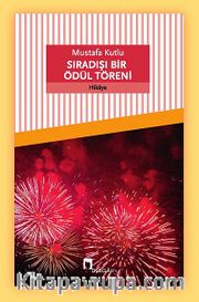 Sıradışı Bir Ödül Töreni