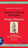 Yöntem Üzerine Konuşma & Dissertatio De Methodo