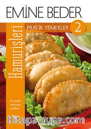 Pratik Yemekler 2 / Hamur İşleri
