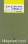 Türk Gramerinin Sorunları I-II & Bildiriler