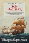 Son Haçlılar & Vasco da Gama'nın Hıristiyan ve İslam Dünyası Arasındaki Mücadelede Dönüm Noktası Kabul Edilen Yolculukları