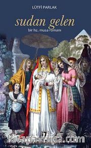 Sudan Gelen <br /> Bir Hz. Musa Romanı