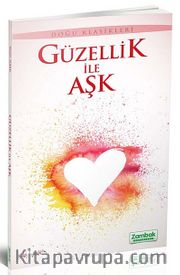 Güzellik ile Aşk